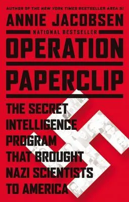 Operation Paperclip - Annie Jacobsen